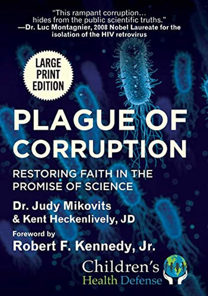 Plague of Corruption: Restoring Faith in the Promise of Science - Hardcover Book